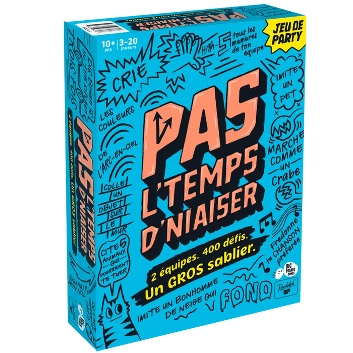 Pas l'temps d'niaiser !  (FR)